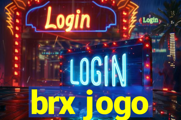 brx jogo